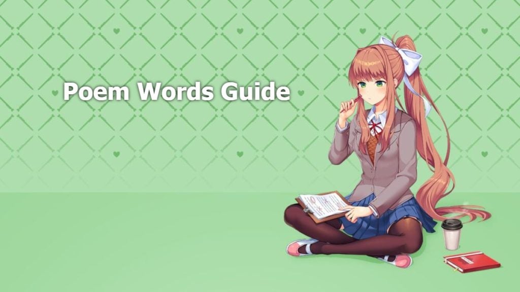 Poem Words Guide for Doki Doki Literature Club.