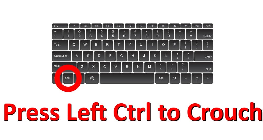 A picture of a virtual keyboard with the left ctrl key circled. Text reads: Press Left Ctrl to Crouch.