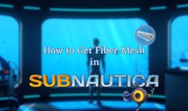How to Get Fiber Mesh in Subnautica