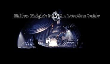 Hollow Knight: Pale Ore Location Guide