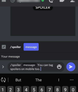 Using the /spoiler message command on mobile.
