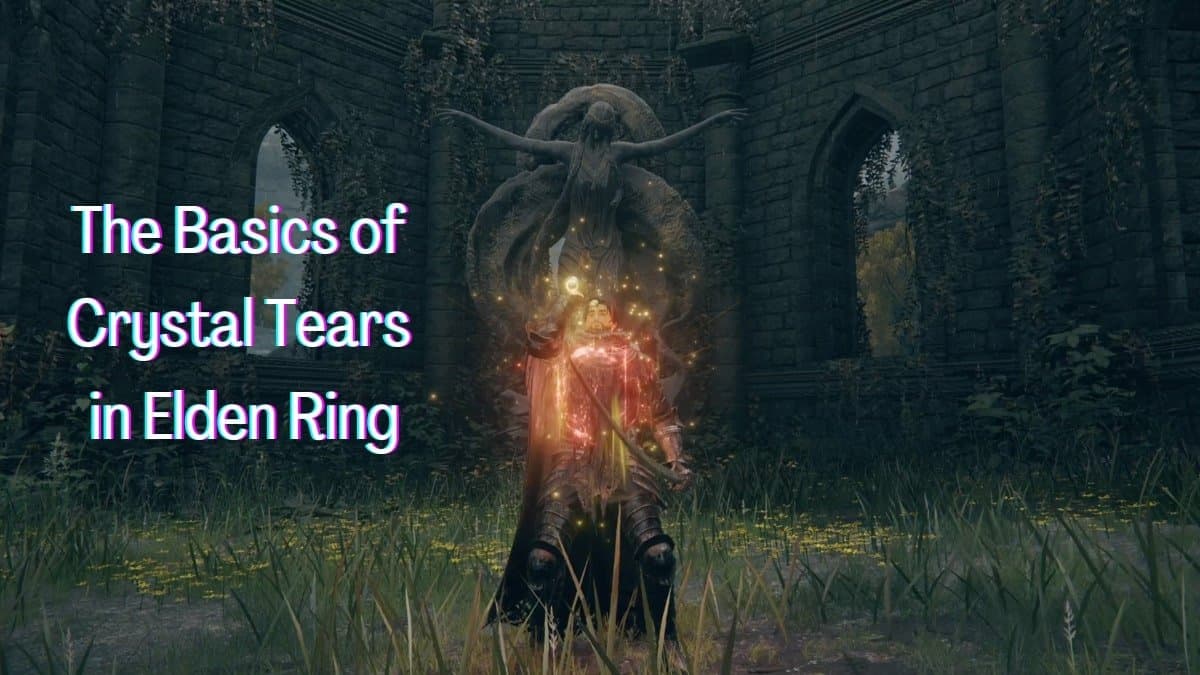Character holding a Crystal Tear in Elden Ring.