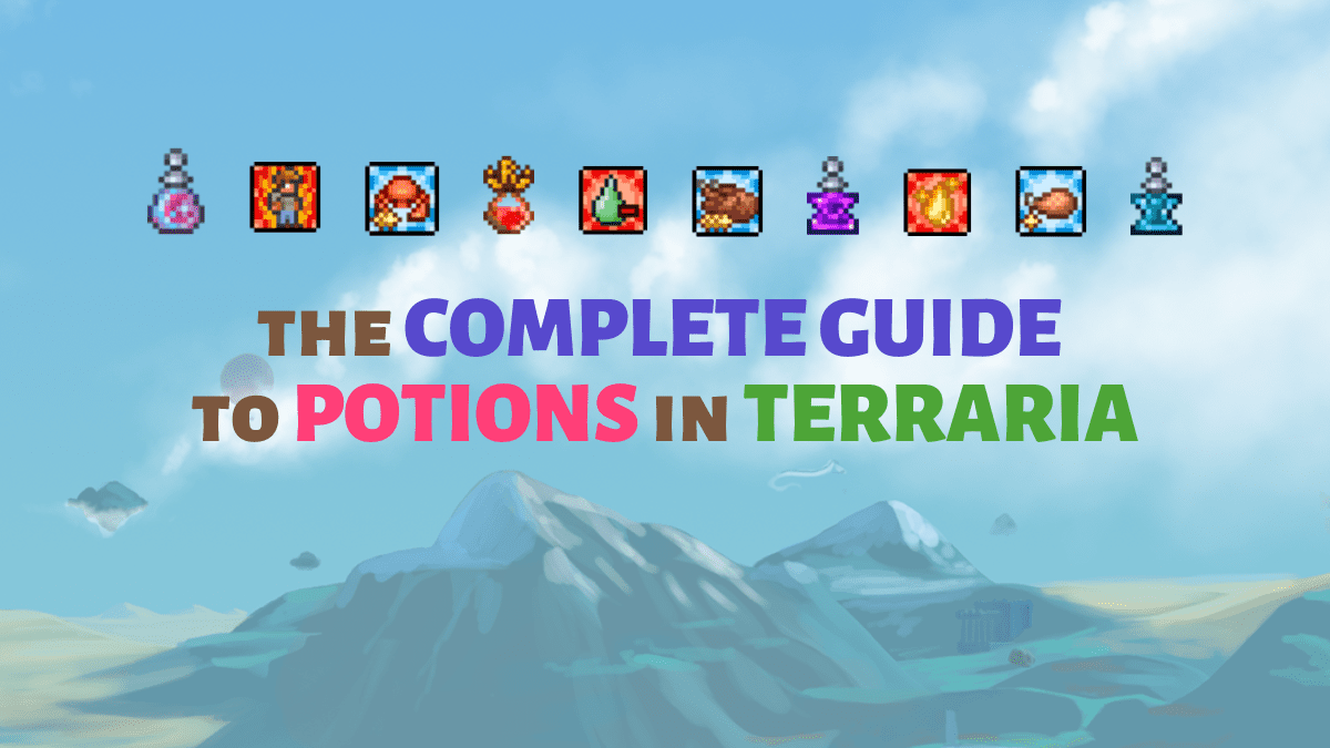 Terraria mountains background with title and examples of potions in foreground..