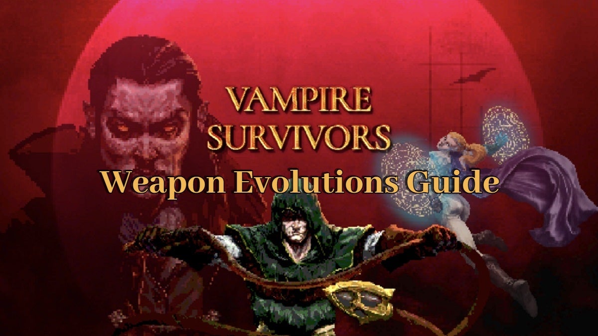Vampire Survivors: Weapon Evolutions Chart