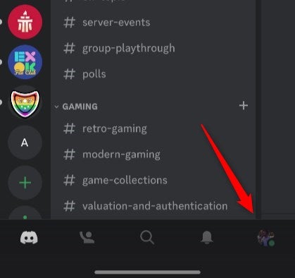 Your profile image in the bottom menu for Discord on mobile.