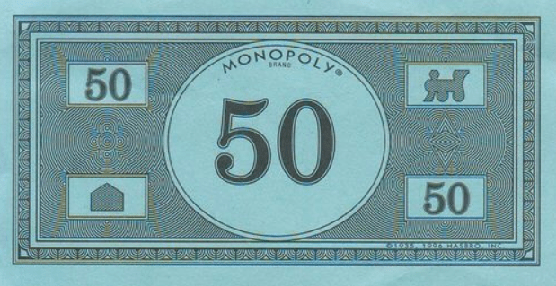50 Monopoly dollars.