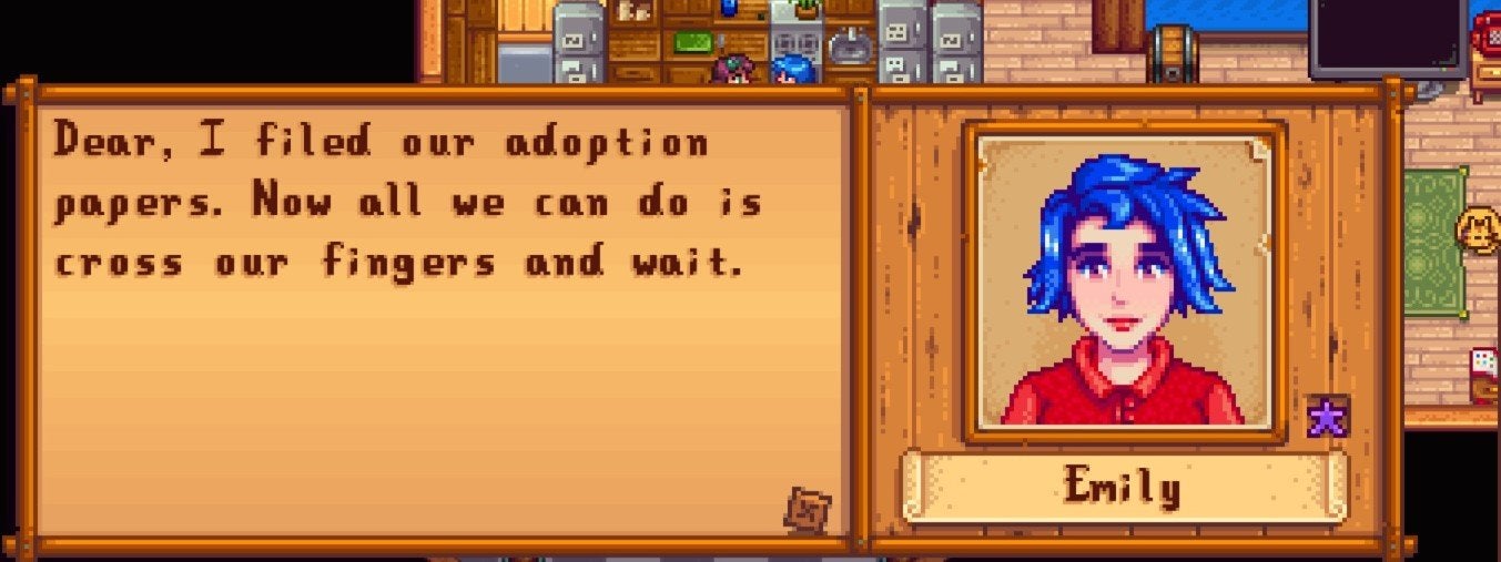 Emily in Stardew Valley talking about adoption papers. 