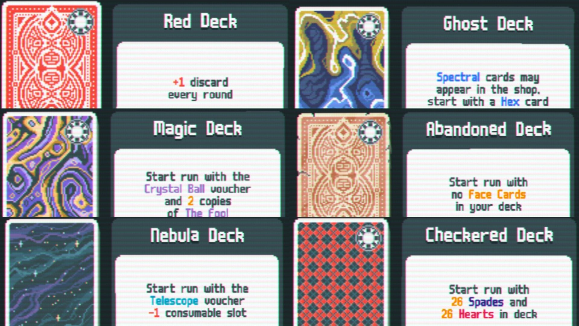 Six Decks in Balatro, in clockwise order: Ghost Deck, Abandoned Deck, Checkered Deck, Nebula Deck, Magic Deck, and Red Deck.