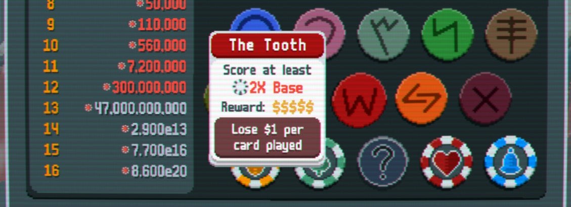 The Tooth Blind which causes the player to lose $1 for every card played.