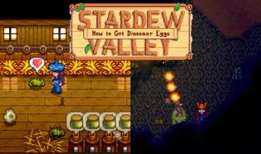 Stardew Valley: How to Get Dinosaur Eggs