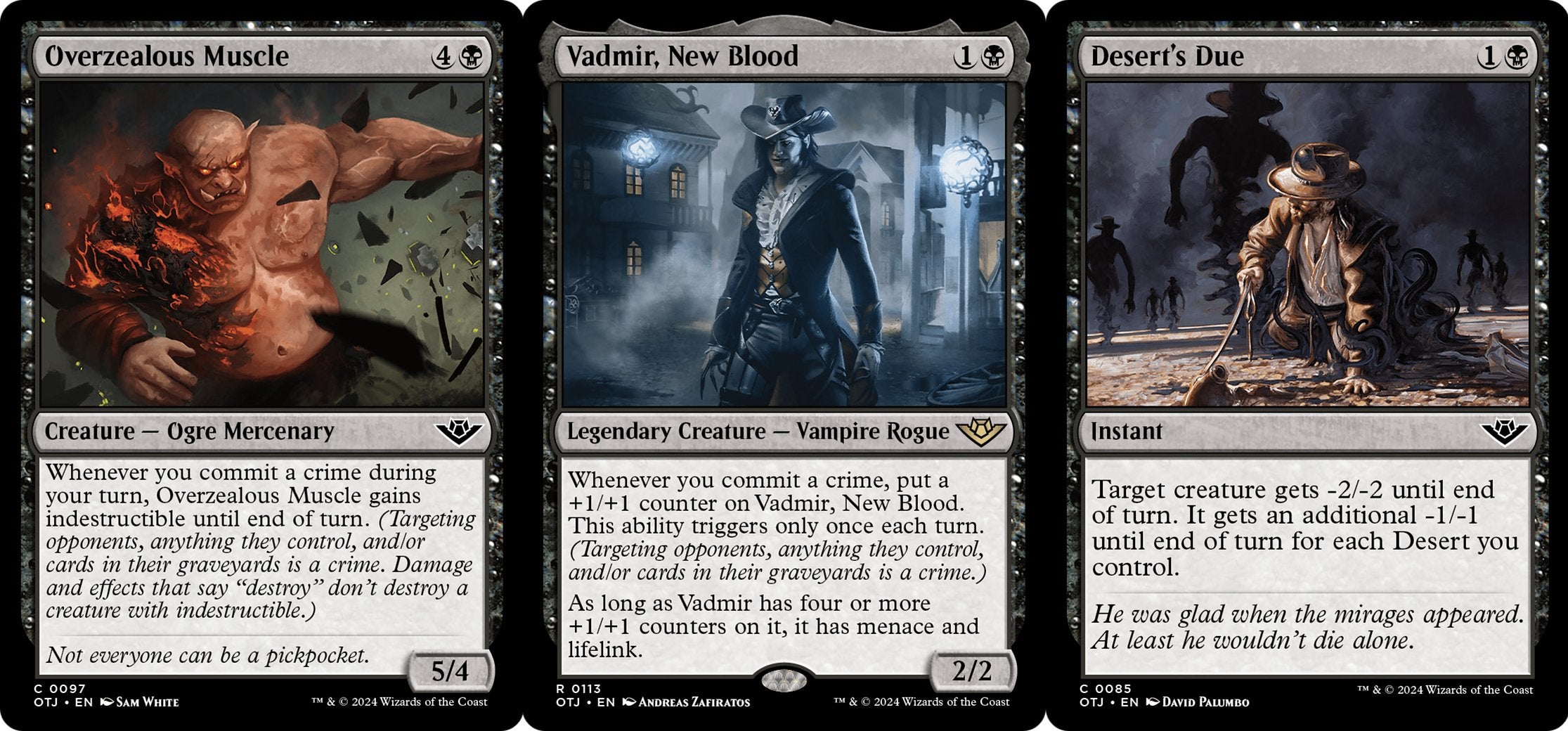 Overzealous Muscle; Vadmir, New Blood; and Desert's Due from MTG.