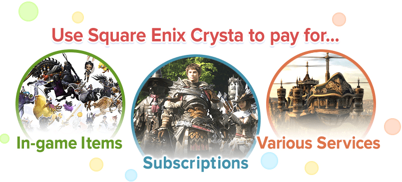 How to use Square Enix Crysta, a unique currency. 